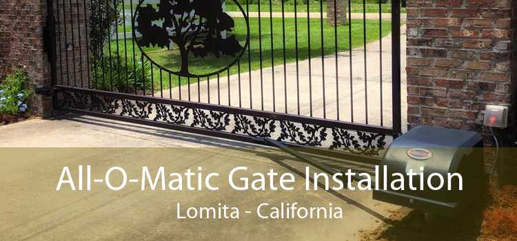 All-O-Matic Gate Installation Lomita - California