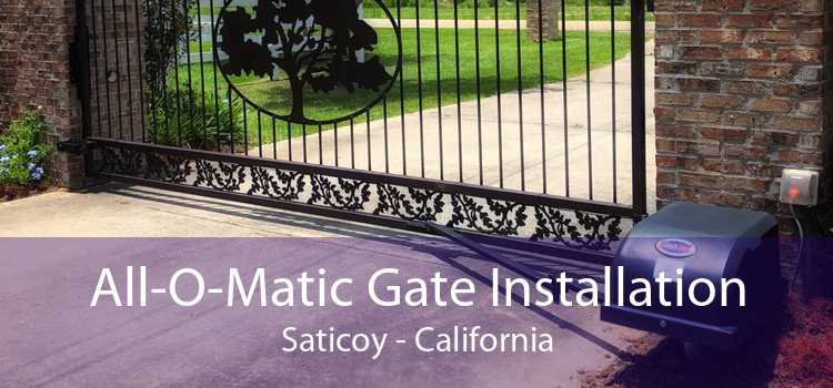 All-O-Matic Gate Installation Saticoy - California