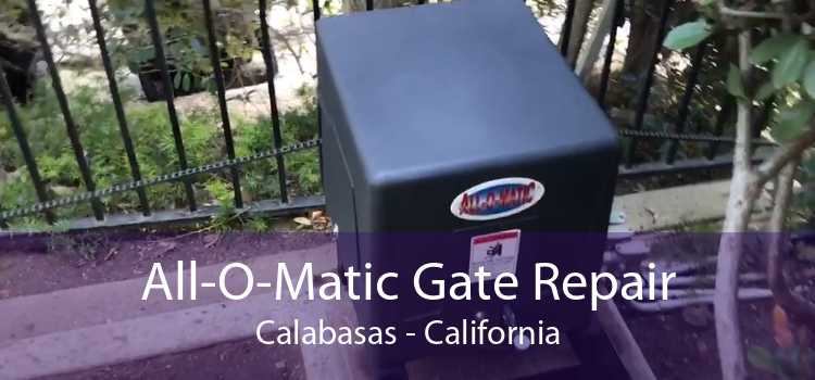 All-O-Matic Gate Repair Calabasas - California