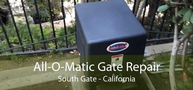 All-O-Matic Gate Repair South Gate - California