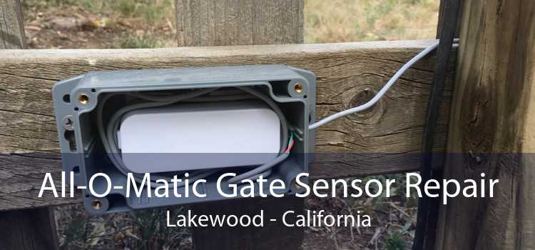 All-O-Matic Gate Sensor Repair Lakewood - California