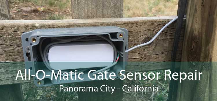 All-O-Matic Gate Sensor Repair Panorama City - California