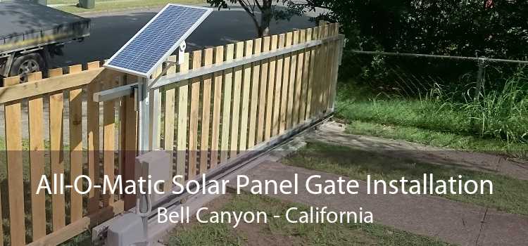 All-O-Matic Solar Panel Gate Installation Bell Canyon - California