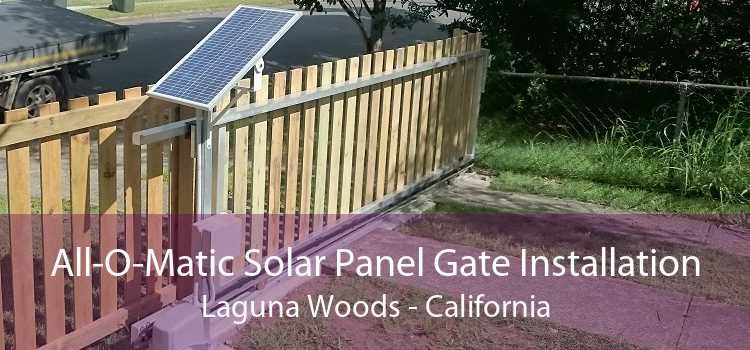 All-O-Matic Solar Panel Gate Installation Laguna Woods - California