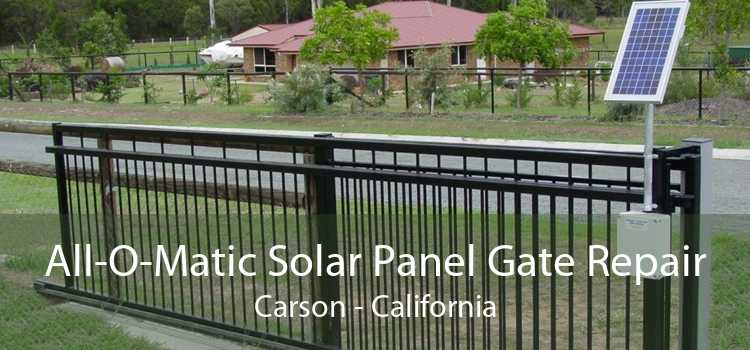 All-O-Matic Solar Panel Gate Repair Carson - California