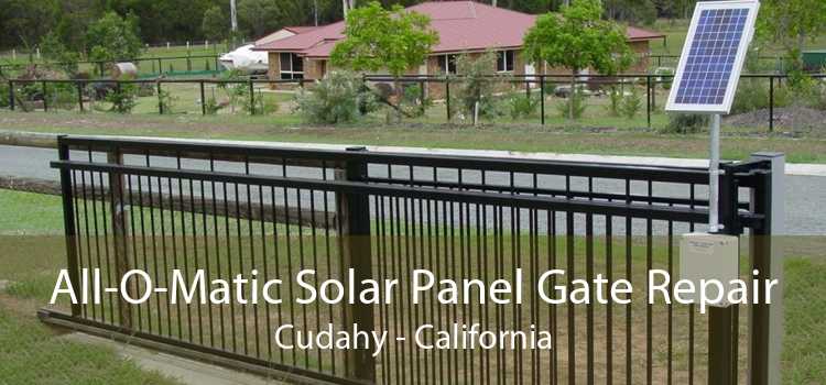 All-O-Matic Solar Panel Gate Repair Cudahy - California