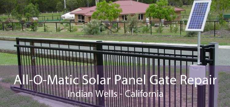 All-O-Matic Solar Panel Gate Repair Indian Wells - California