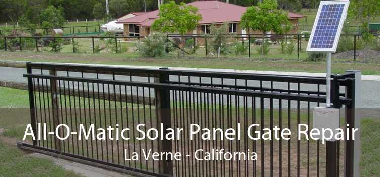 All-O-Matic Solar Panel Gate Repair La Verne - California