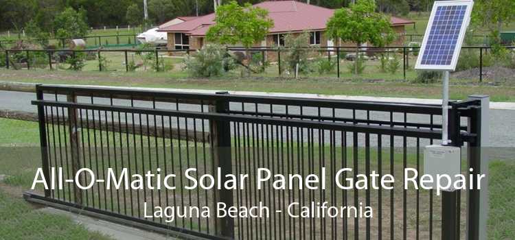 All-O-Matic Solar Panel Gate Repair Laguna Beach - California