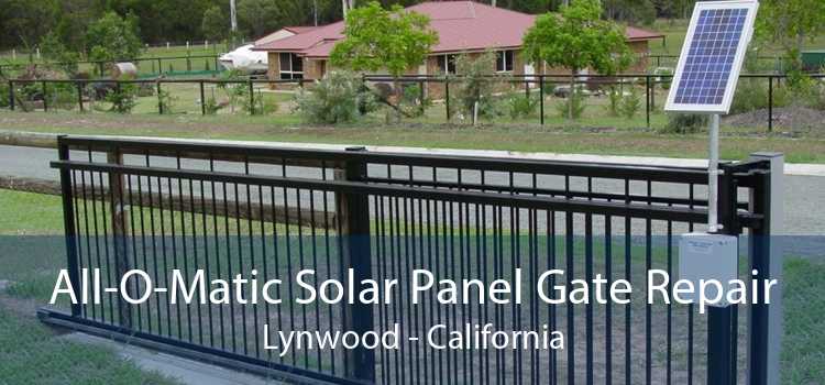 All-O-Matic Solar Panel Gate Repair Lynwood - California