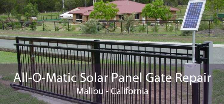 All-O-Matic Solar Panel Gate Repair Malibu - California