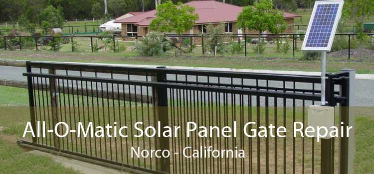 All-O-Matic Solar Panel Gate Repair Norco - California