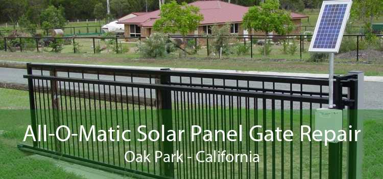 All-O-Matic Solar Panel Gate Repair Oak Park - California