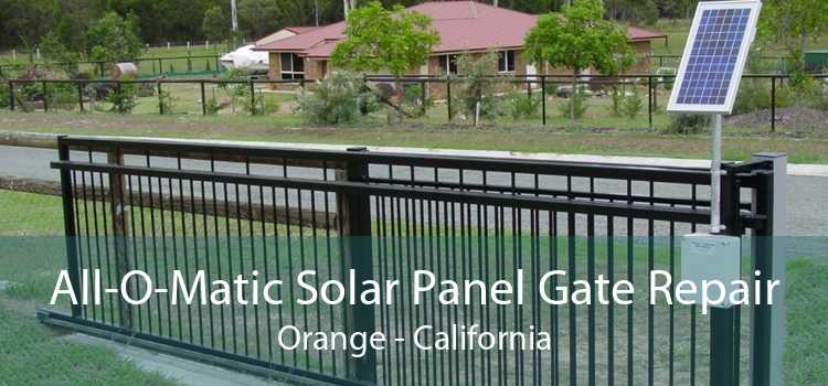 All-O-Matic Solar Panel Gate Repair Orange - California