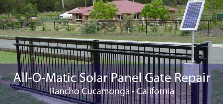 All-O-Matic Solar Panel Gate Repair Rancho Cucamonga - California