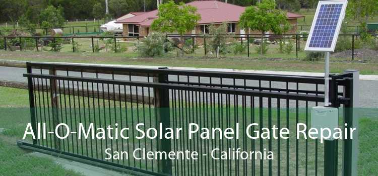 All-O-Matic Solar Panel Gate Repair San Clemente - California