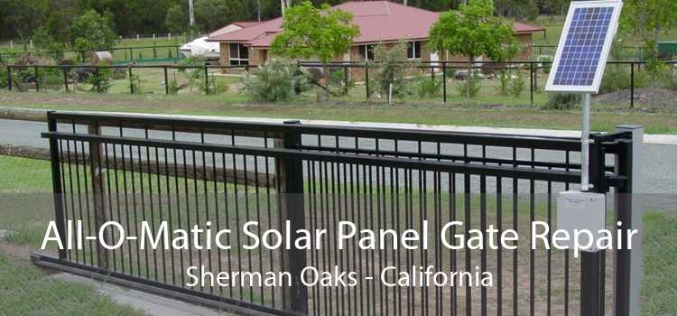 All-O-Matic Solar Panel Gate Repair Sherman Oaks - California