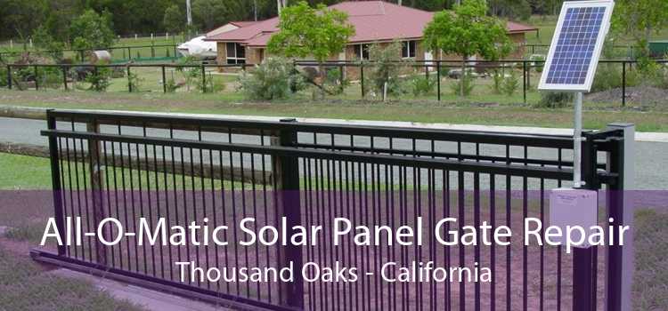 All-O-Matic Solar Panel Gate Repair Thousand Oaks - California