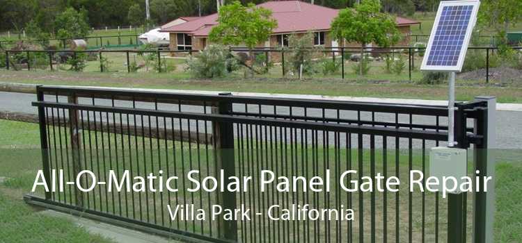 All-O-Matic Solar Panel Gate Repair Villa Park - California